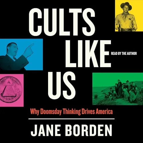 Cults Like Us By Jane Borden